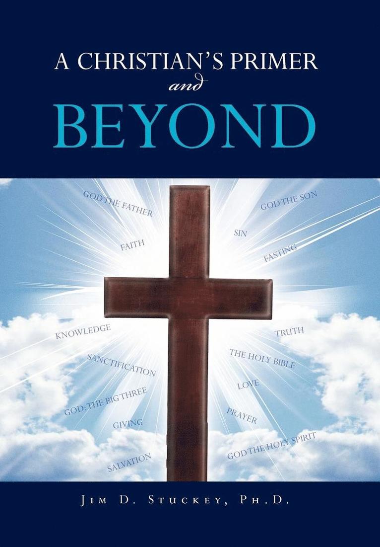 A CHRISTIAN'S PRIMER and BEYOND 1