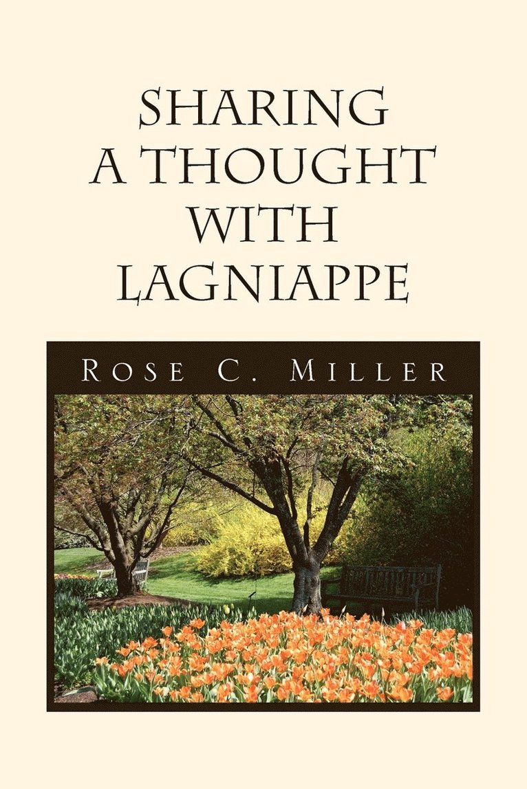 Rose C Miller, Rose C. Miller - Sharing a Thought with Lagniappe, Häftad