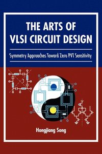 bokomslag The Arts of VLSI Circuit Design