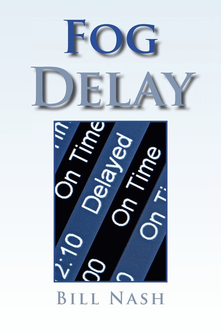 Fog Delay