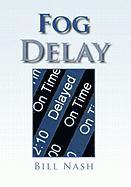 Fog Delay