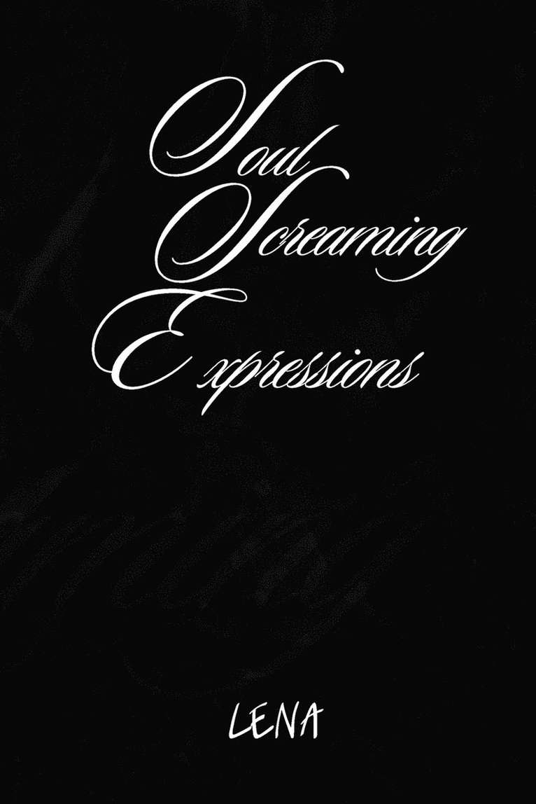 Lena Hill - Soul Screaming Expressions, Häftad
