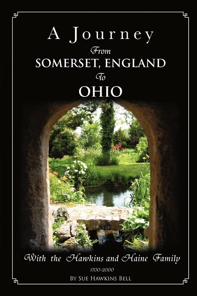 A Journey from Somerset, England to Ohio 1