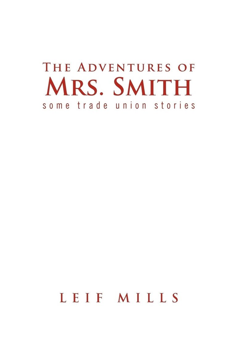 Leif Mills - Adventures of Mrs. Smith, Häftad