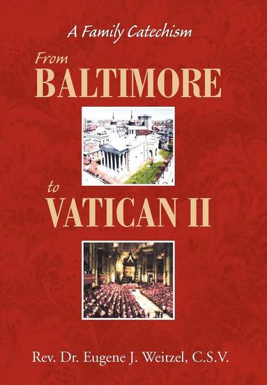 bokomslag From Baltimore to Vatican II