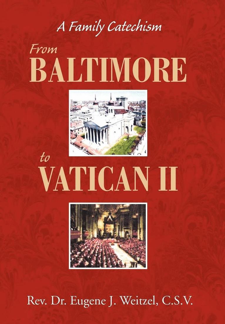 From Baltimore to Vatican II 1