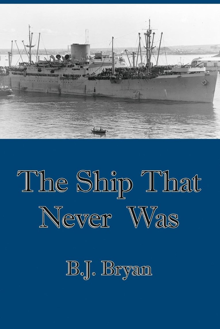 B J Bryan, B. J. Bryan - Ship That Never Was, Häftad
