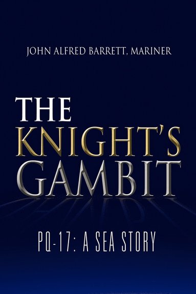 bokomslag The Knight's Gambit