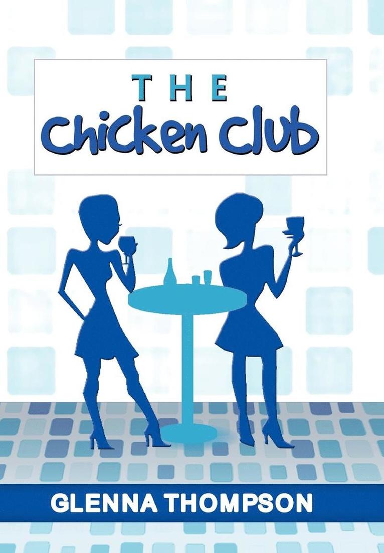 The Chicken Club 1