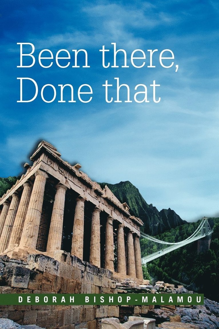 Deborah Bishop-Malamou - Been There, Done That, Häftad