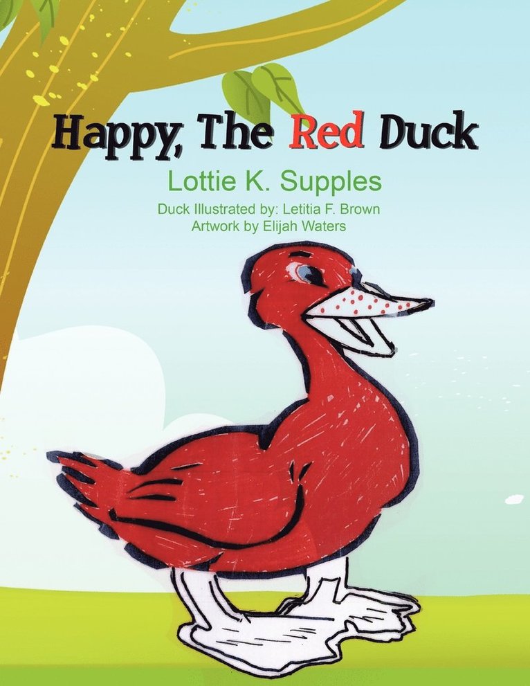 Lottie K Supples, Lottie K. Supples - Happy, the Red Duck, Häftad