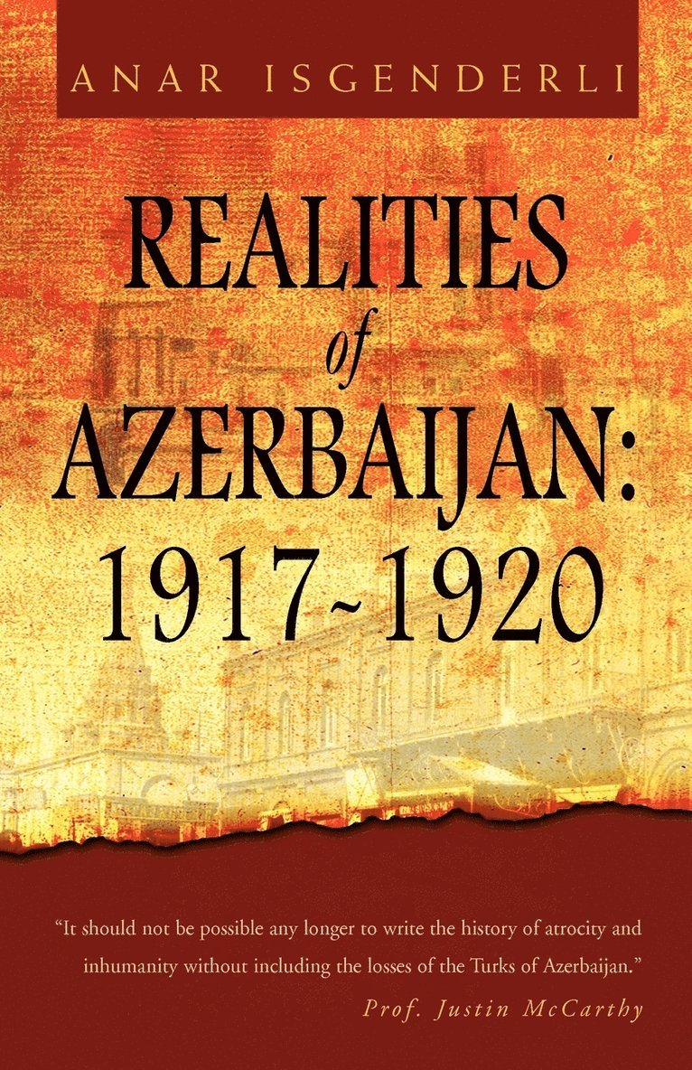Realities of Azerbaijan 1917-1920