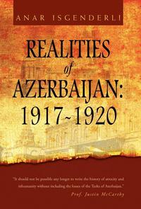 bokomslag Realities of Azerbaijan 1917-1920