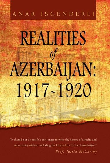 bokomslag Realities of Azerbaijan 1917-1920