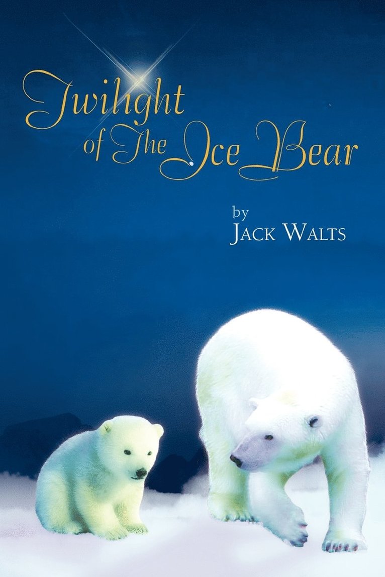 Twilight of the Ice Bear 1