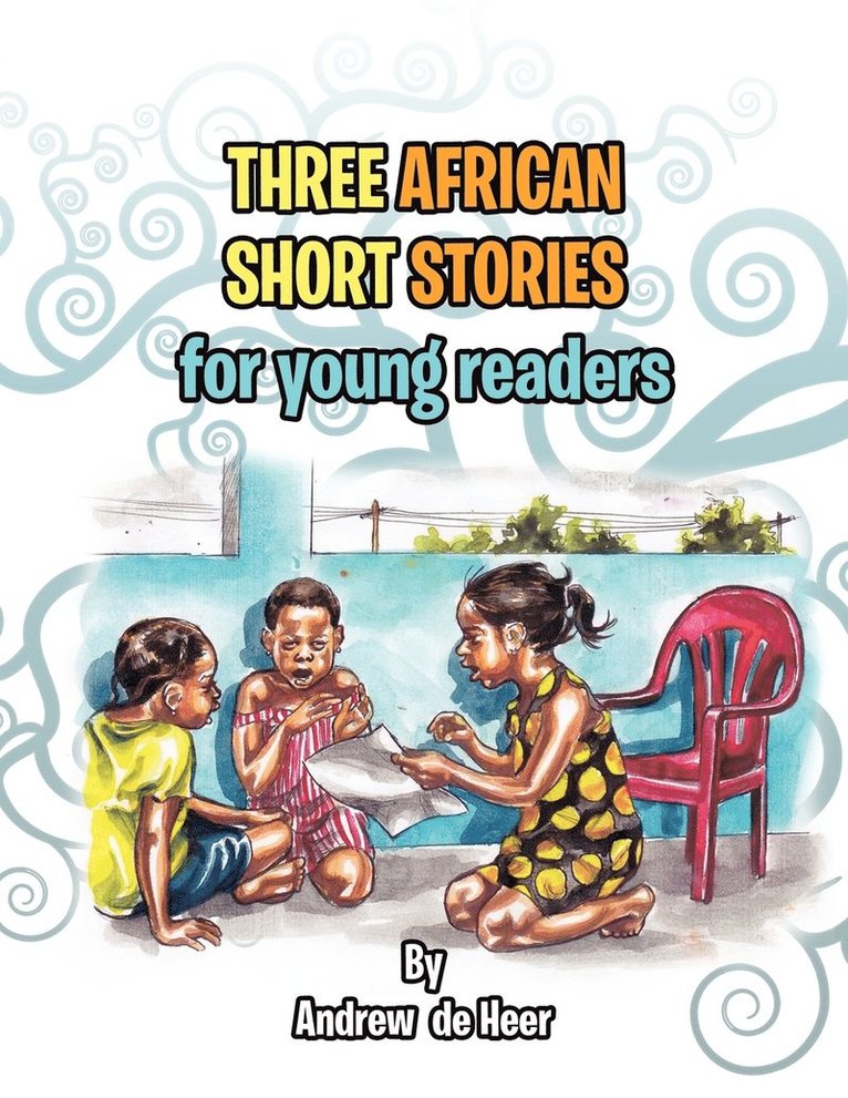 Three African Short Stories for Young Readers 1