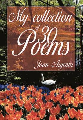 My Collection of -30- Poems