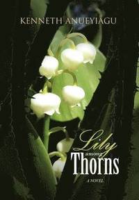 bokomslag Lily Among Thorns