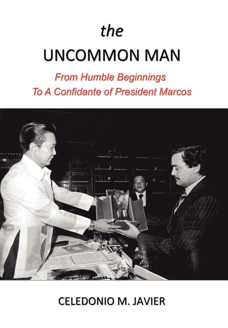 Celedonio M Javier, Celedonio M. Javier - Uncommon Man, Inbunden