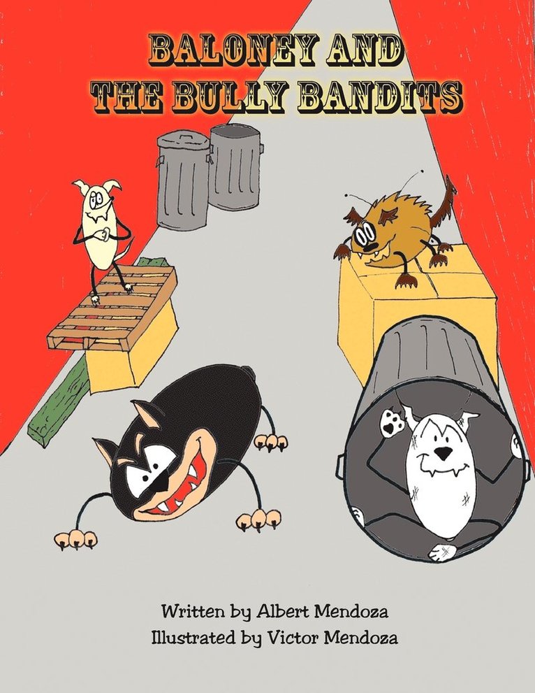 Baloney and the Bully Bandits 1