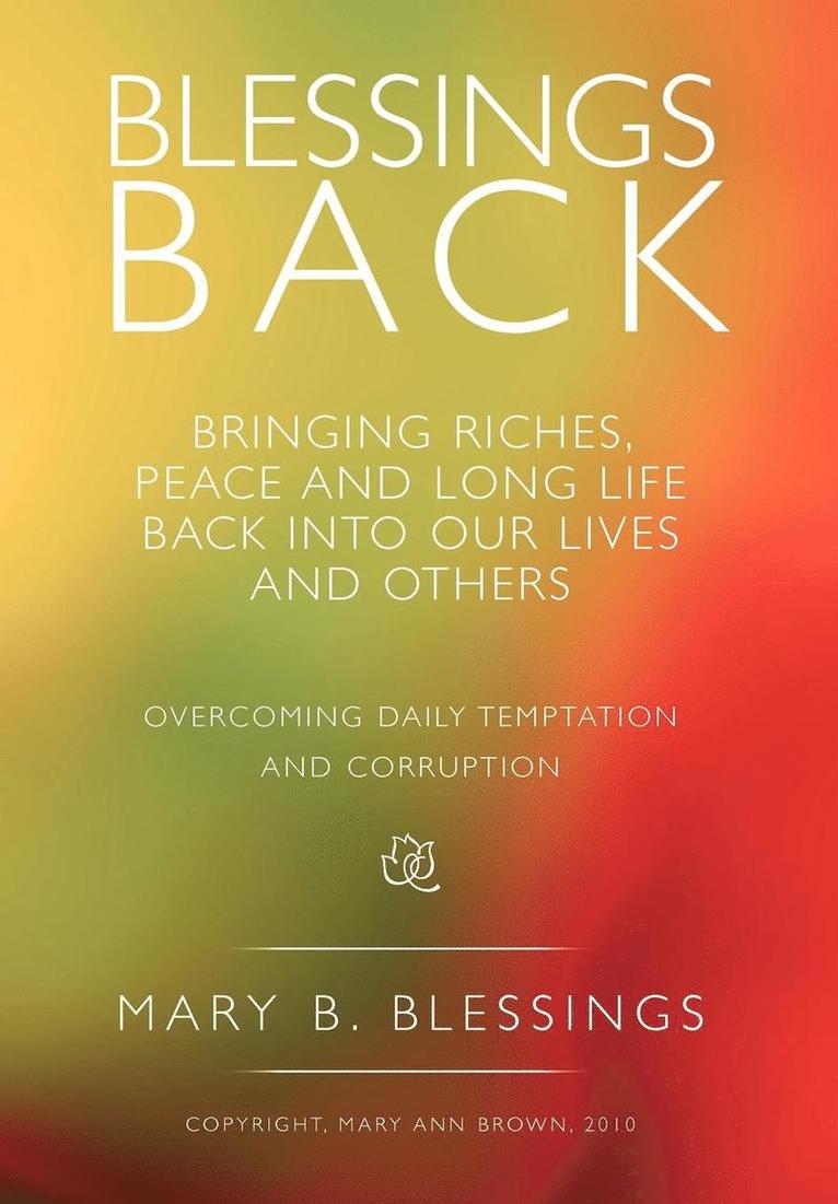 Mary B Blessings, Mary B. Blessings - Blessings Back, Inbunden