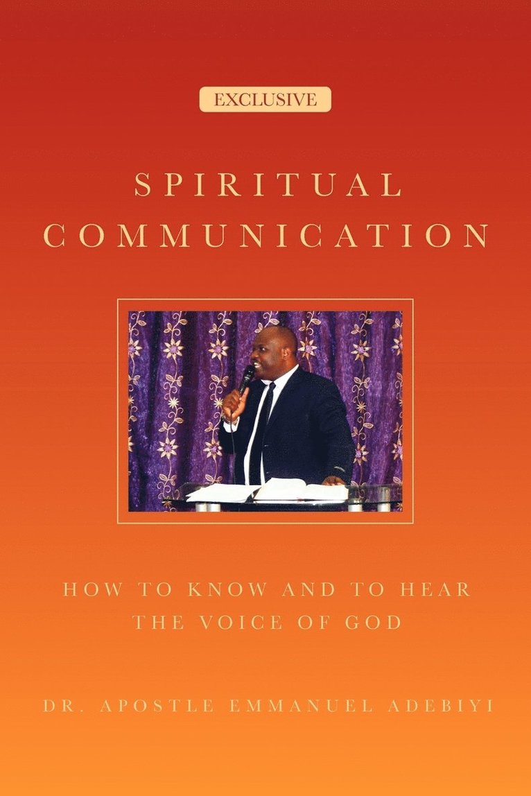 Apostle Emmanuel Adebiyi, Dr. Apostle Emmanuel Adebiyi - Spiritual Communication, Häftad