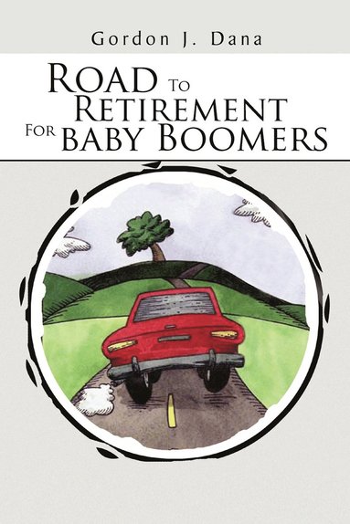 bokomslag Road To Retirement For Baby Boomers