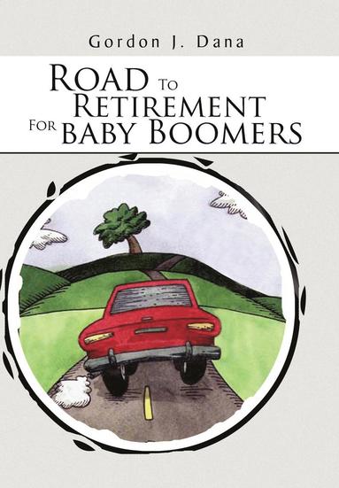 bokomslag Road To Retirement For Baby Boomers