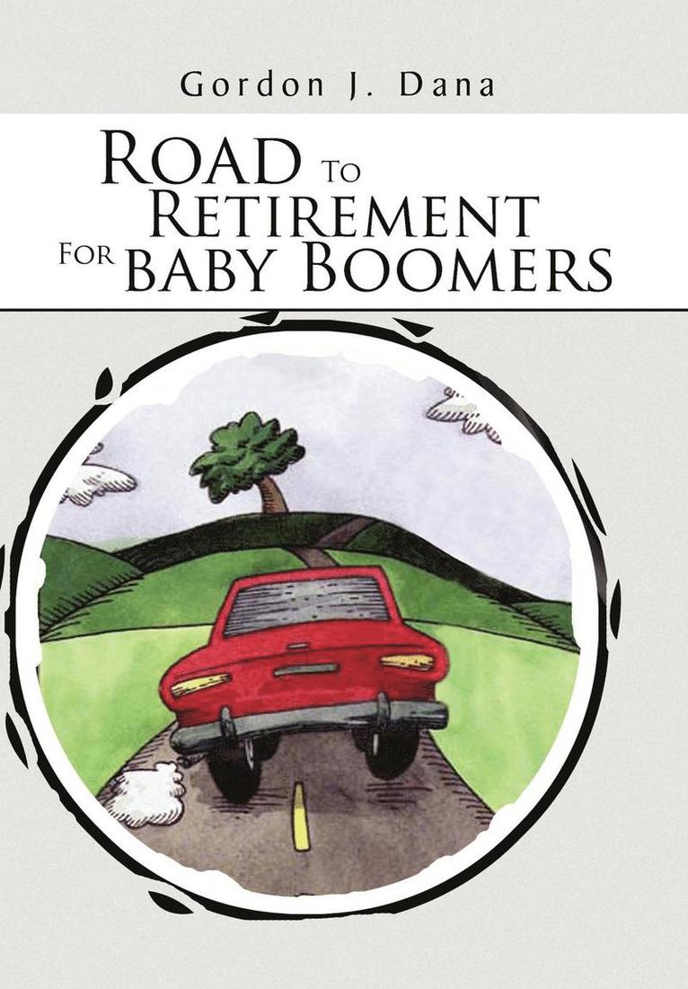 Road To Retirement For Baby Boomers 1