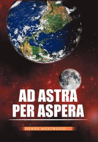 bokomslag Ad Astra Per Aspera