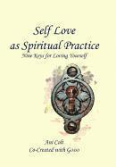 bokomslag Self Love as Spiritual Practice