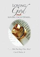 bokomslag Loving God and Loving Each Other