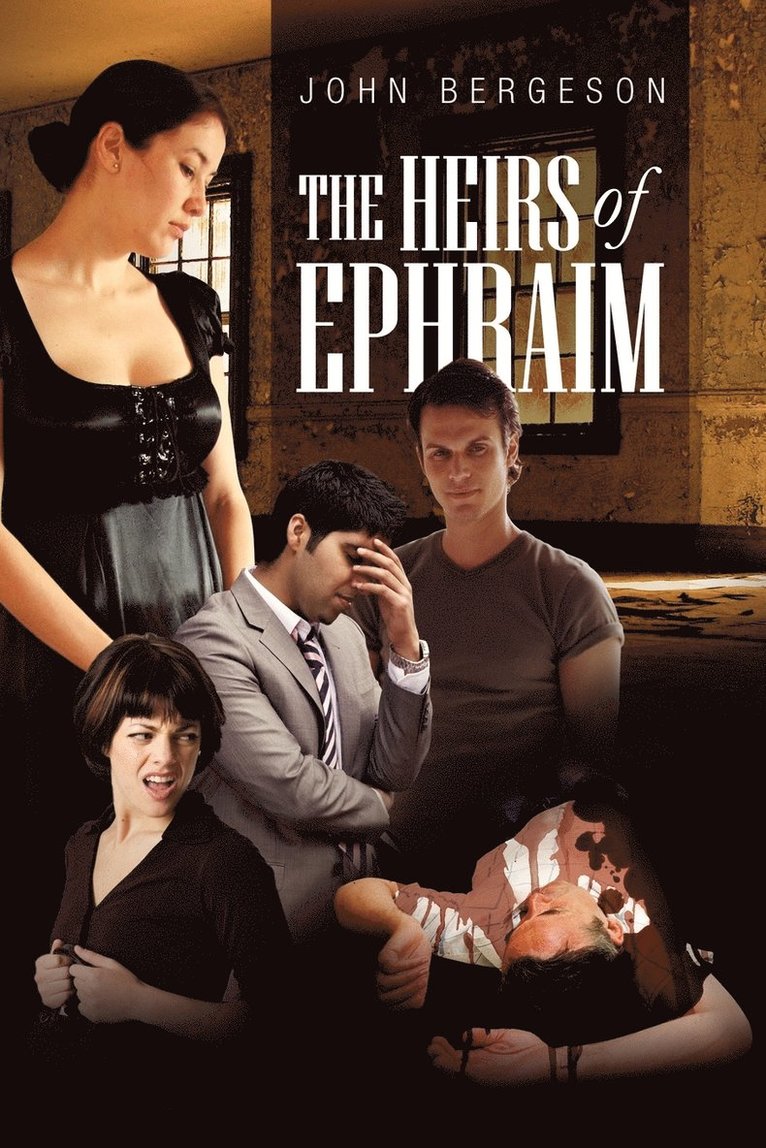 The Heirs of Ephraim 1