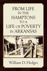 bokomslag From Life in the Hamptons to a Life of Poverty in Arkansas