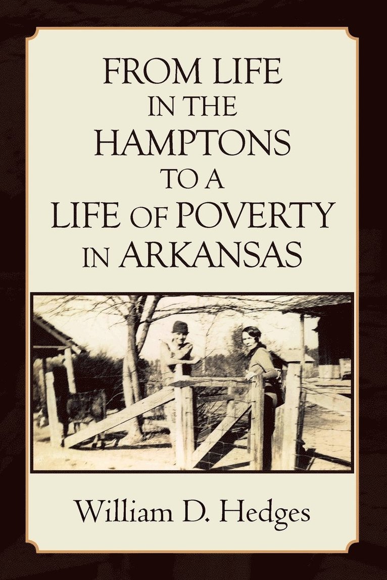 From Life in the Hamptons to a Life of Poverty in Arkansas 1