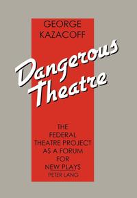 bokomslag Dangerous Theatre