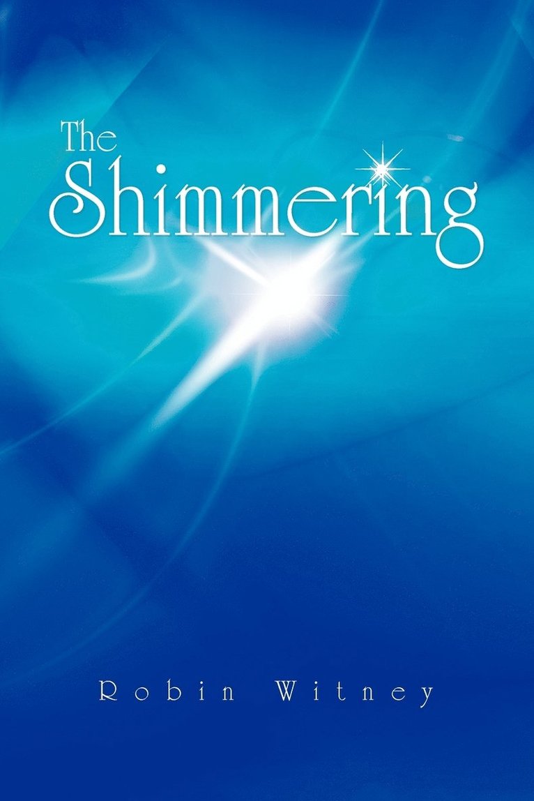 The Shimmering 1