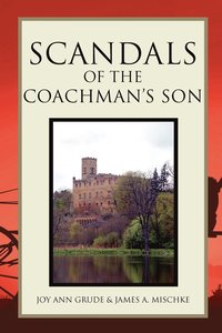 bokomslag Scandals of the Coachman's Son