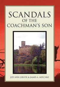 bokomslag Scandals of the Coachman's Son