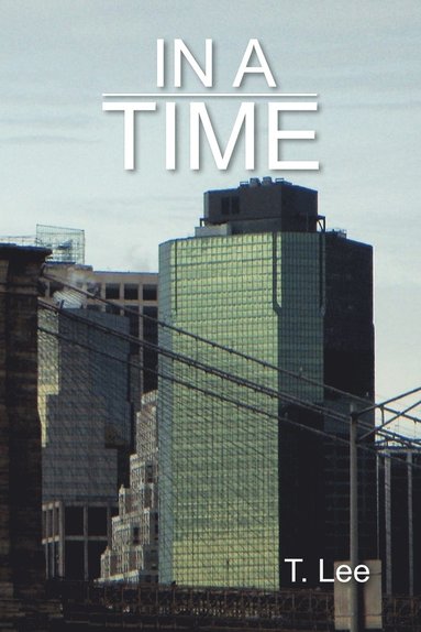 T Lee - In a Time, Häftad