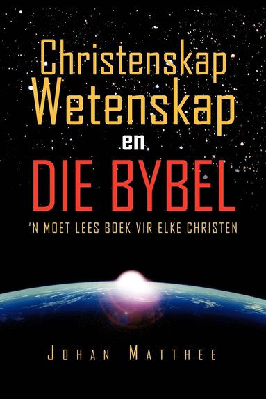 bokomslag Christenskap Wetenskap en Die Bybel