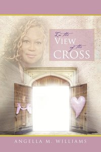 bokomslag In The View of the Cross