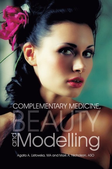 bokomslag Complementary Medicine, Beauty and Modelling