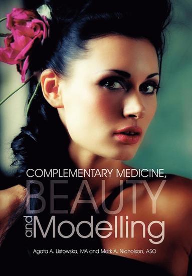 bokomslag Complementary Medicine, Beauty and Modelling