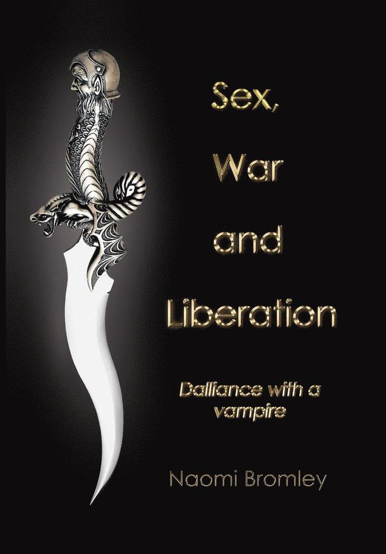 Sex, War, and Liberation 1