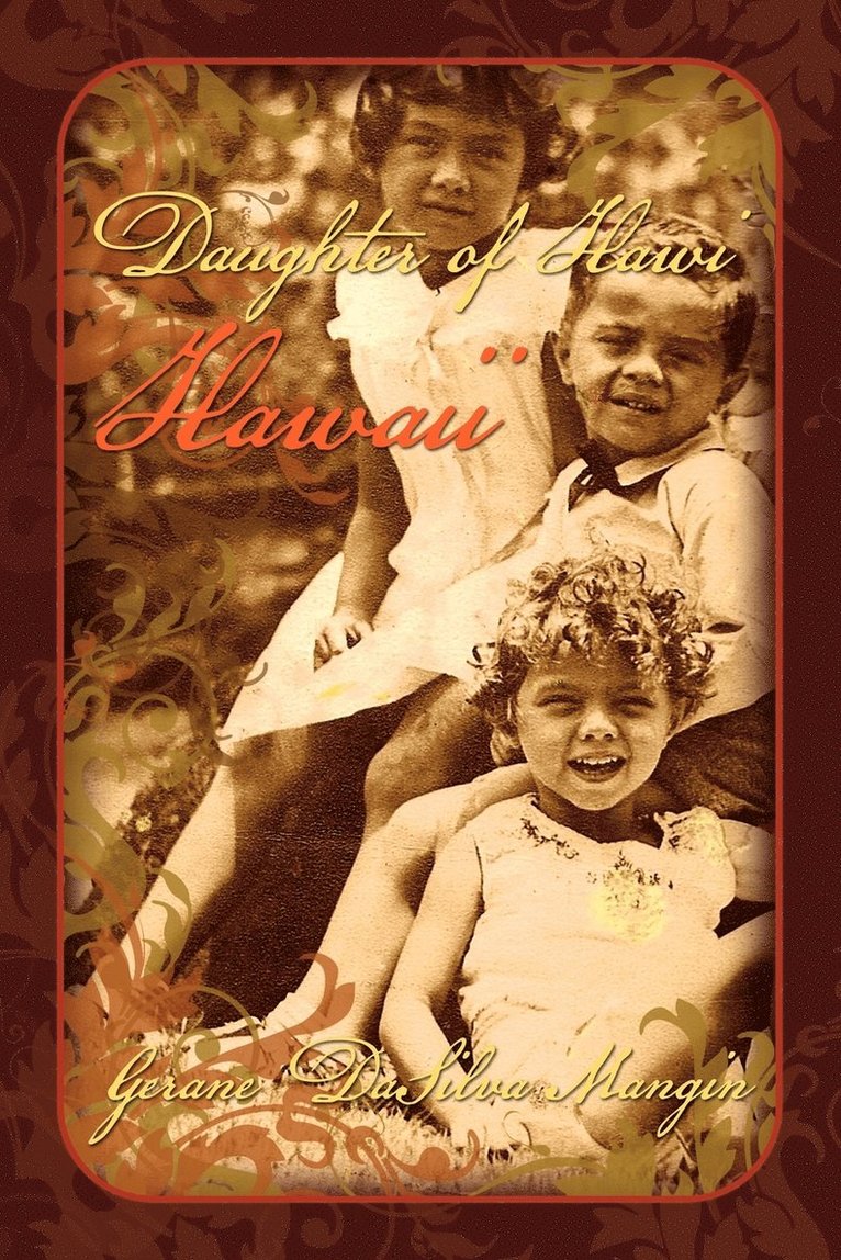 Gerane Dasilva Mangin - Daughter of Hawi Hawaii, Häftad