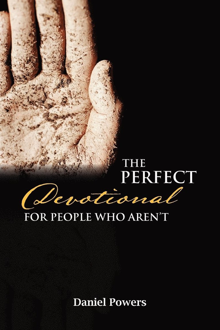 Perfect Devotional For People Who Aren't