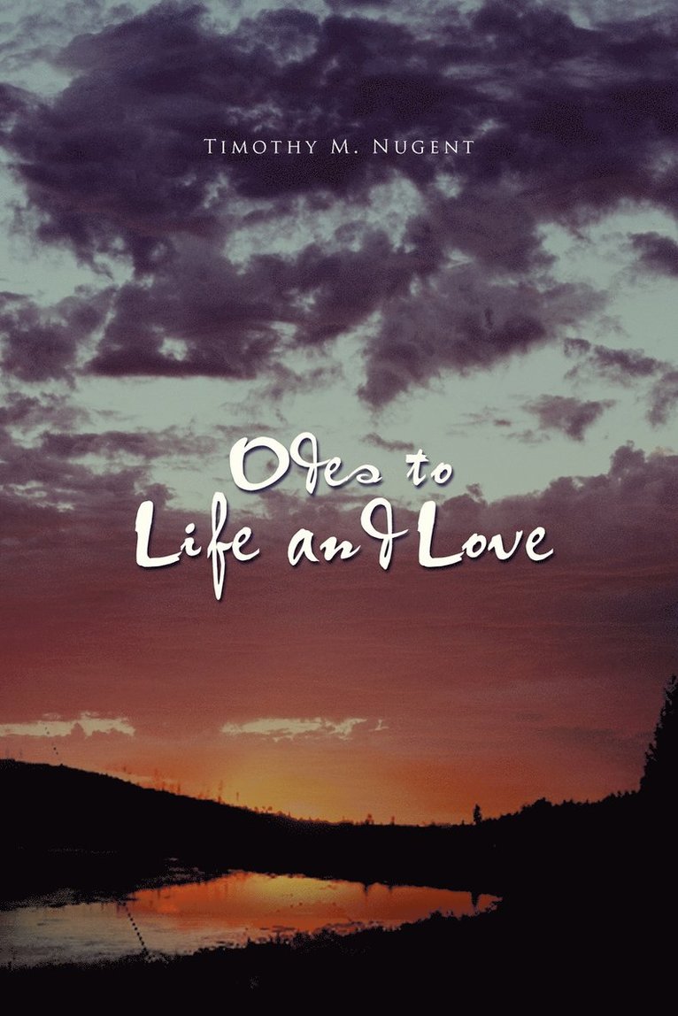 Odes to Life and Love 1