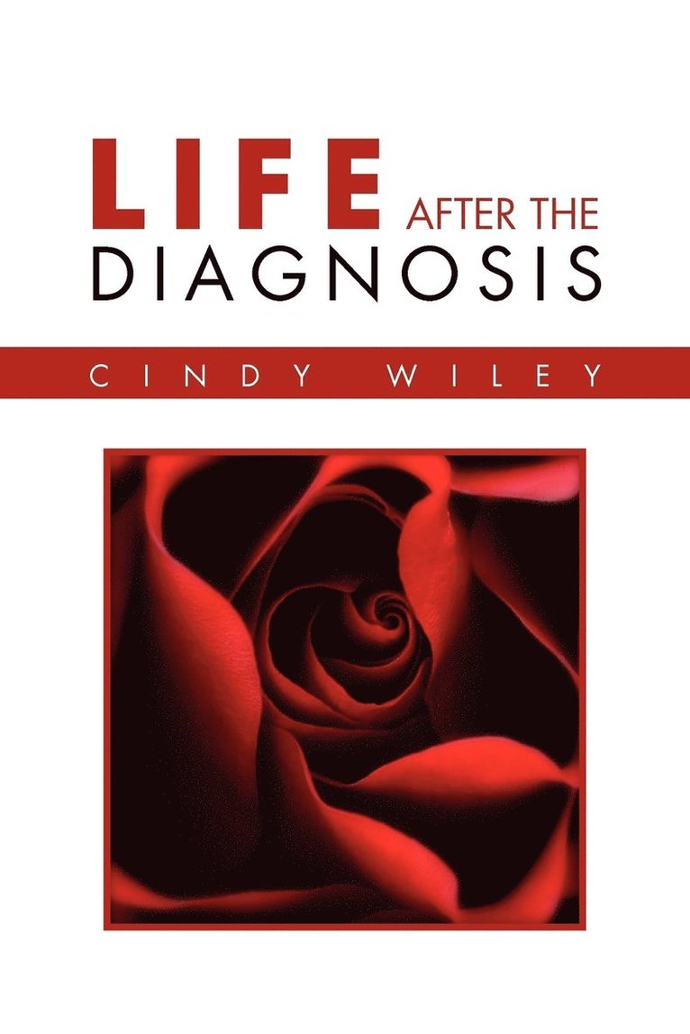 Life After The Diagnosis 1