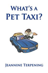 bokomslag What's a Pet Taxi?